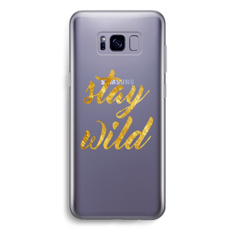 Stay wild: Samsung Galaxy S8 Plus Transparant Hoesje