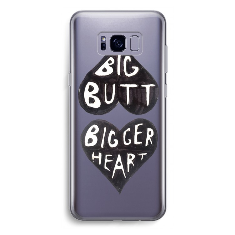 Big butt bigger heart: Samsung Galaxy S8 Plus Transparant Hoesje