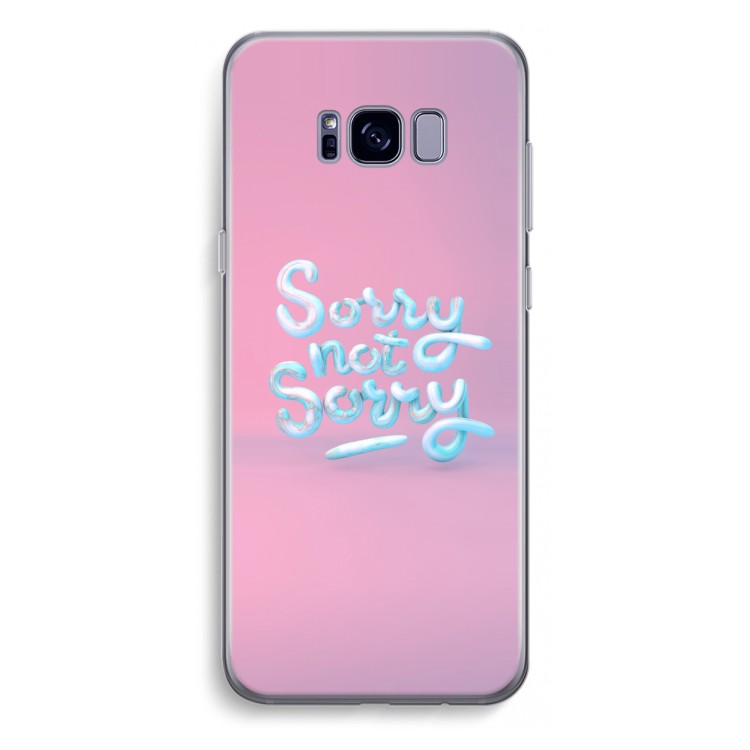 Sorry not sorry: Samsung Galaxy S8 Plus Transparant Hoesje