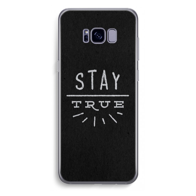 Stay true: Samsung Galaxy S8 Plus Transparant Hoesje