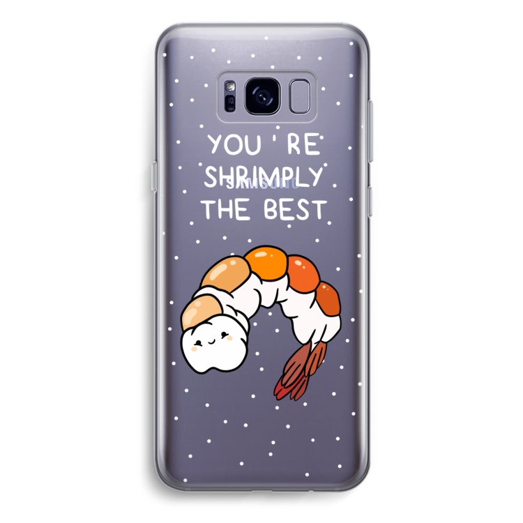 You're Shrimply The Best: Samsung Galaxy S8 Plus Transparant Hoesje