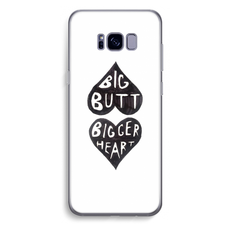 Big butt bigger heart: Samsung Galaxy S8 Plus Transparant Hoesje