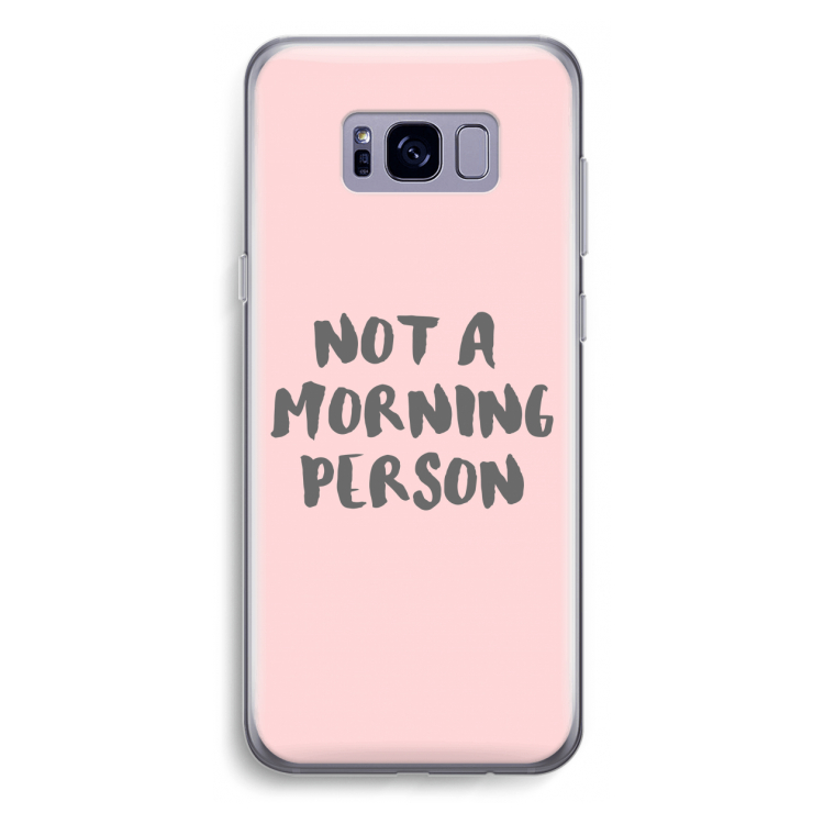 Morning person: Samsung Galaxy S8 Plus Transparant Hoesje