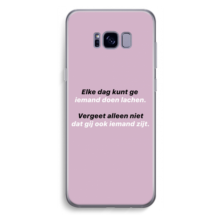 gij zijt ook iemand: Samsung Galaxy S8 Plus Transparant Hoesje