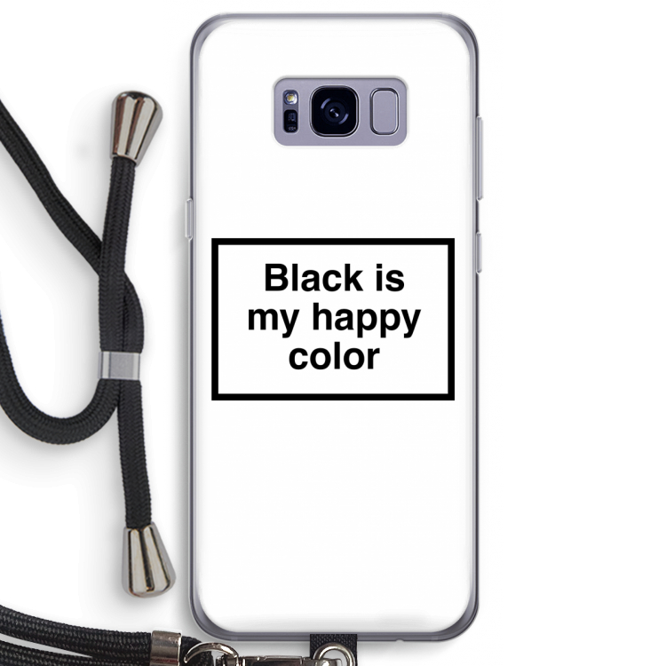 Black is my happy color: Samsung Galaxy S8 Plus Transparant Hoesje met koord