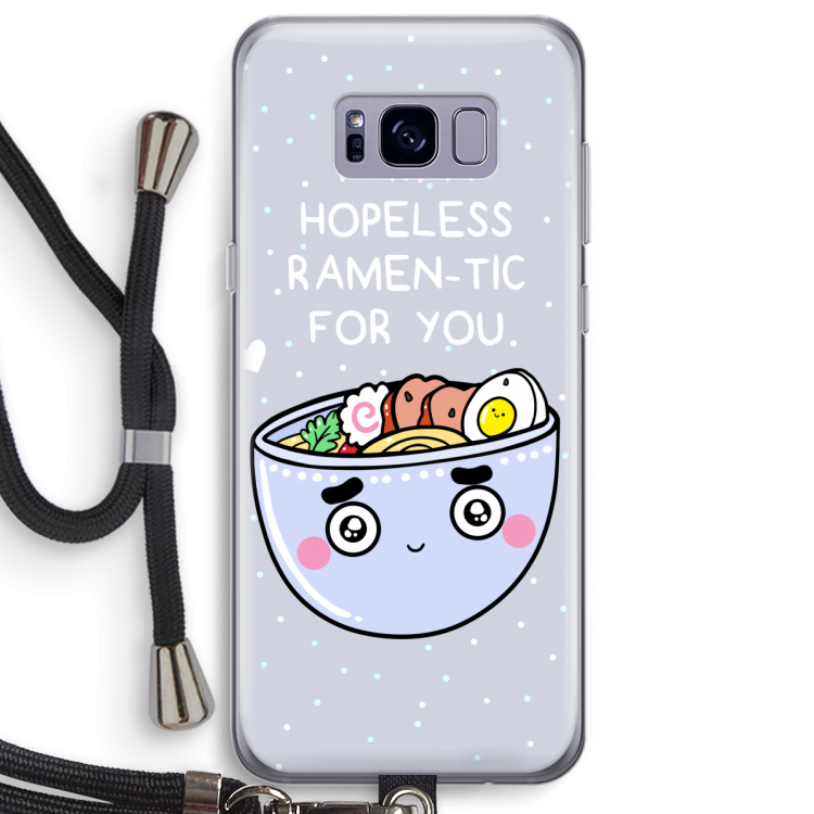 I'm A Hopeless Ramen-Tic For You: Samsung Galaxy S8 Plus Transparant Hoesje met koord