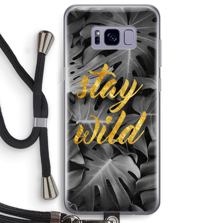 Stay wild: Samsung Galaxy S8 Plus Transparant Hoesje met koord