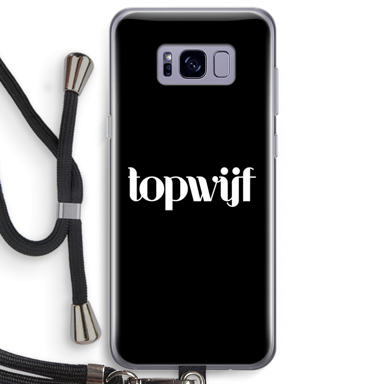 Topwijf Zwart: Samsung Galaxy S8 Plus Transparant Hoesje met koord