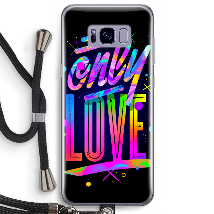 Only Love: Samsung Galaxy S8 Plus Transparant Hoesje met koord