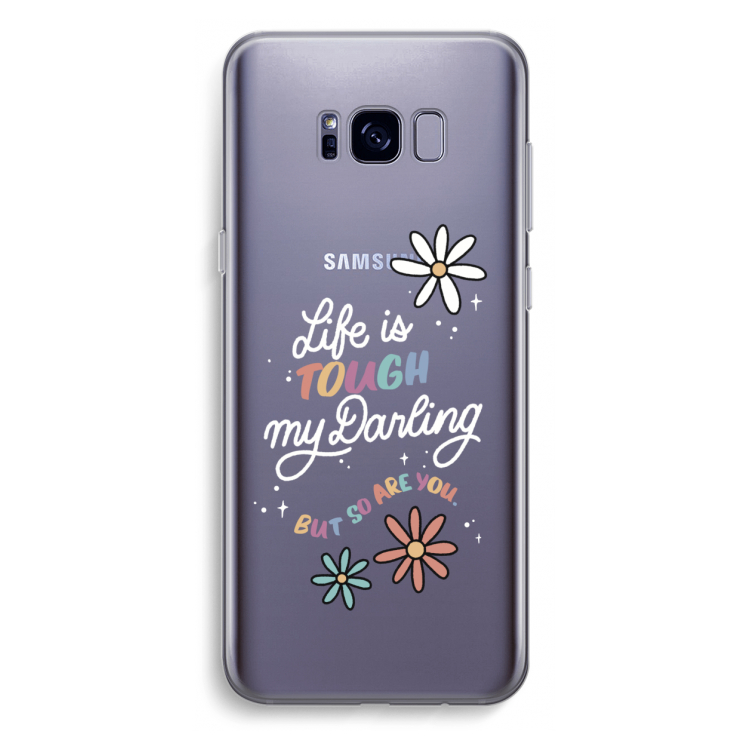 Tough Life: Samsung Galaxy S8 Plus Transparant Hoesje