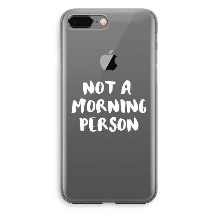 Morning person: iPhone 8 Plus Transparant Hoesje