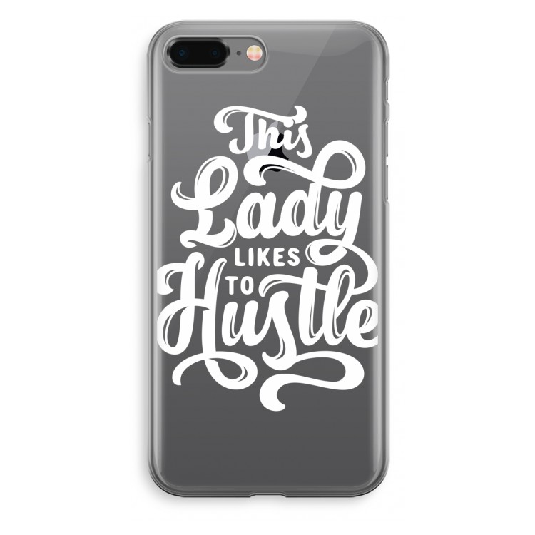 Hustle Lady: iPhone 8 Plus Transparant Hoesje