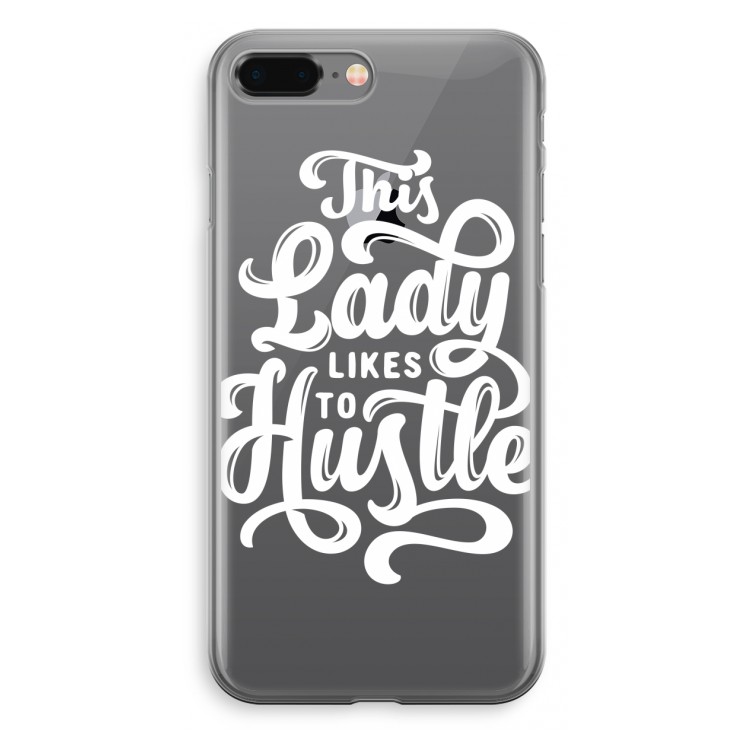 Hustle Lady: iPhone 8 Plus Transparant Hoesje