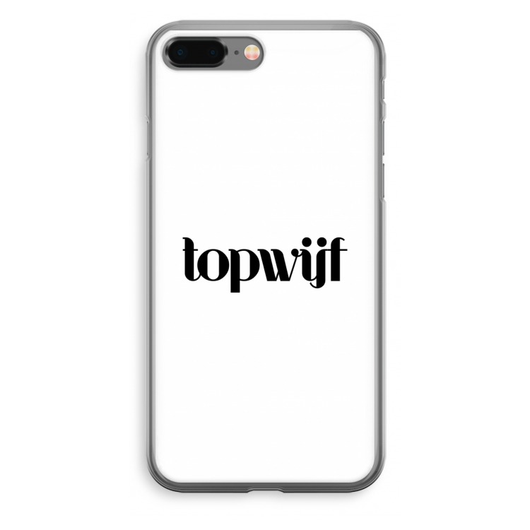 Topwijf Wit: iPhone 8 Plus Transparant Hoesje