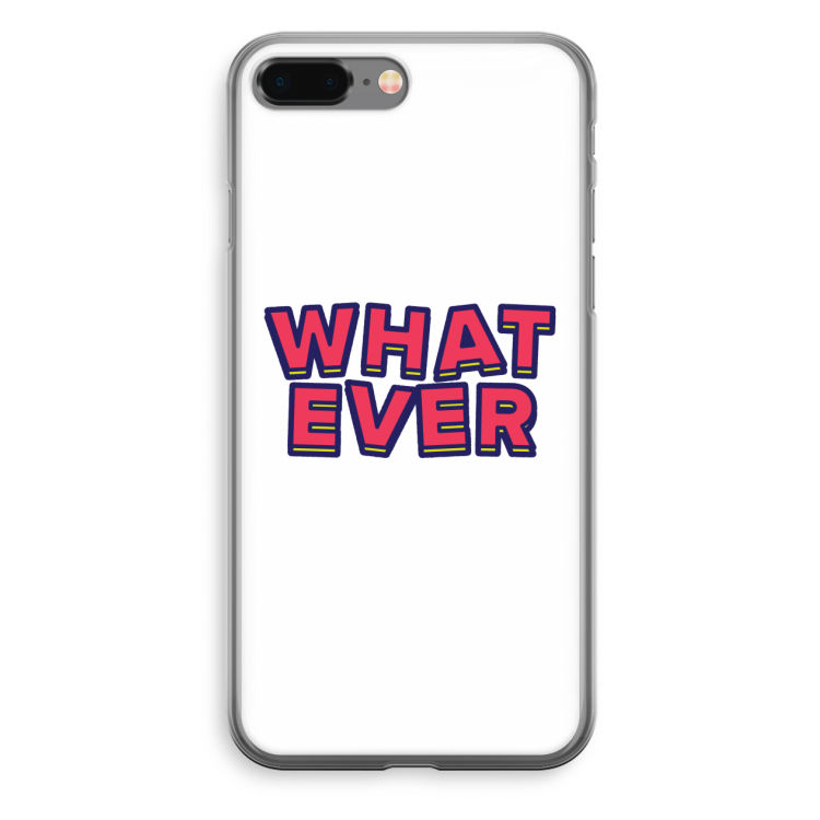 Whatever: iPhone 8 Plus Transparant Hoesje
