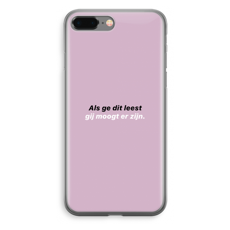 gij moogt er zijn: iPhone 8 Plus Transparant Hoesje