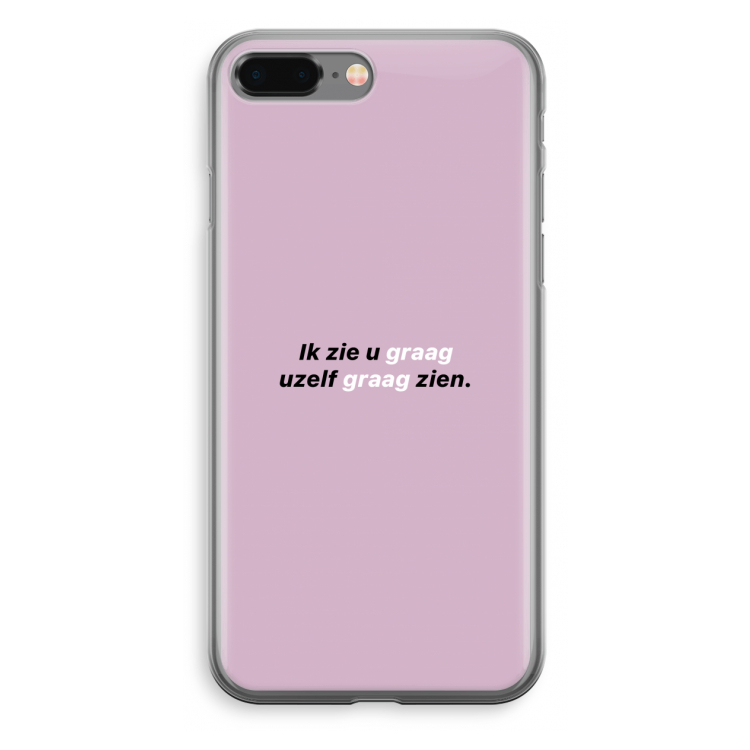 uzelf graag zien: iPhone 8 Plus Transparant Hoesje