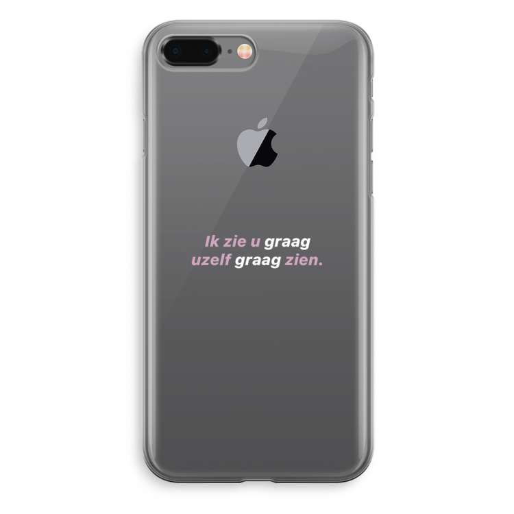 uzelf graag zien: iPhone 8 Plus Transparant Hoesje