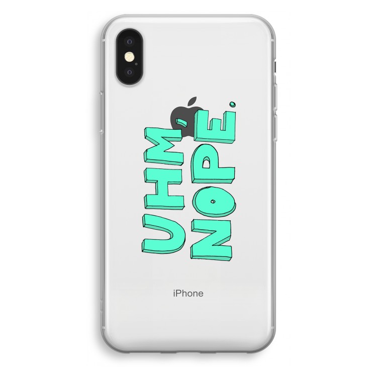 UHM, NOPE.: iPhone X Transparant Hoesje