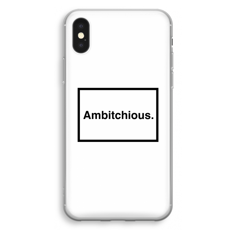 Ambitchious: iPhone X Transparant Hoesje