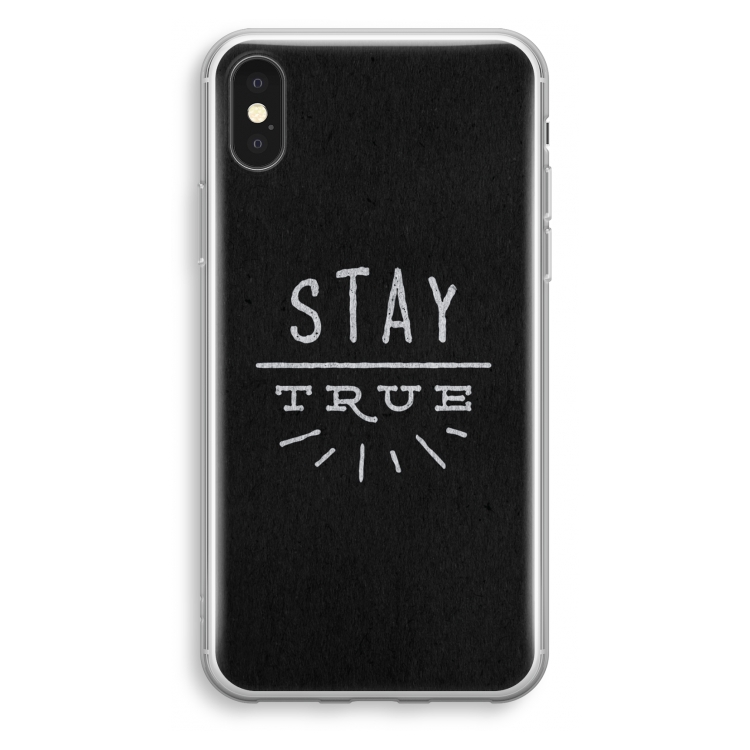 Stay true: iPhone XS Transparant Hoesje