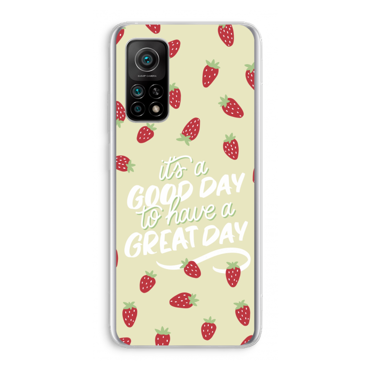 Don't forget to have a great day: Xiaomi Mi 10T 5G Transparant Hoesje