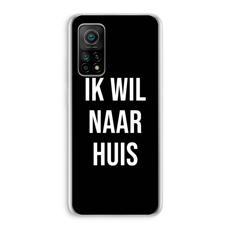 Ik wil naar huis - Zwart: Xiaomi Mi 10T 5G Transparant Hoesje