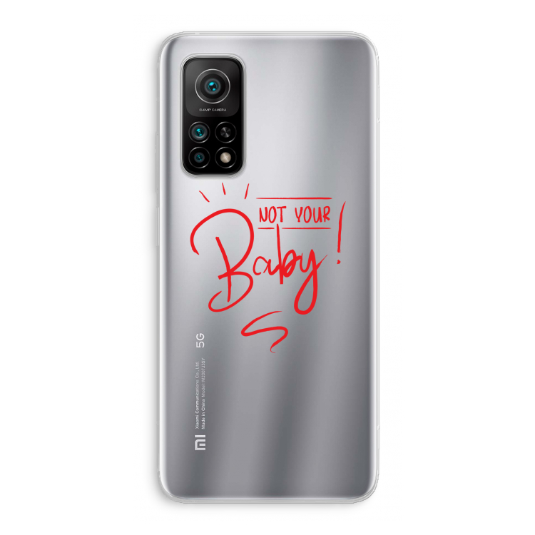 Not Your Baby: Xiaomi Mi 10T 5G Transparant Hoesje