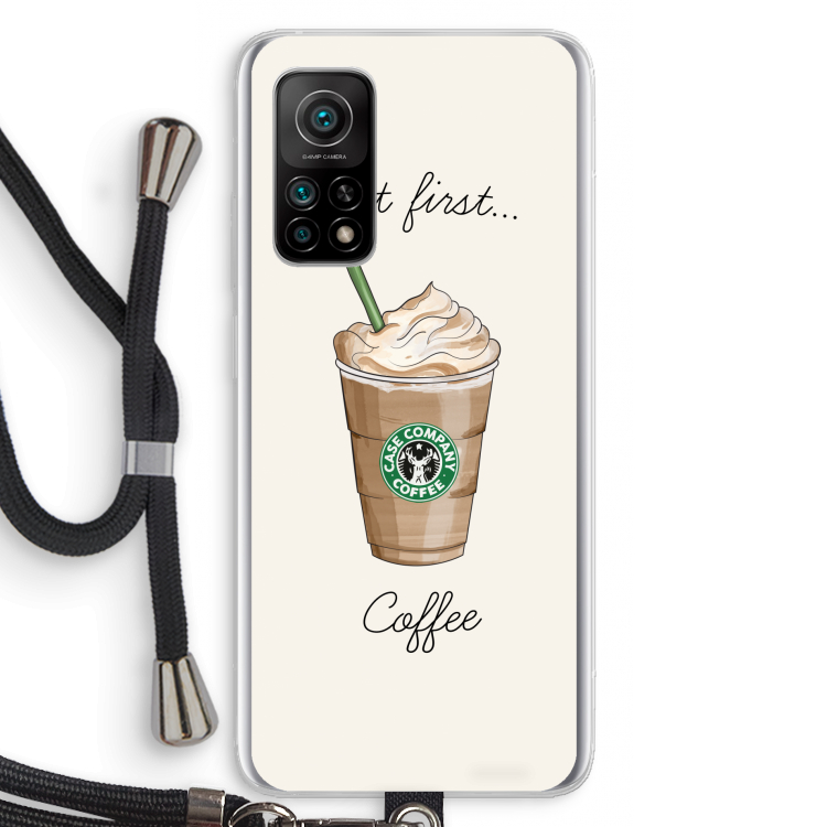 But first coffee: Xiaomi Mi 10T 5G Transparant Hoesje met koord