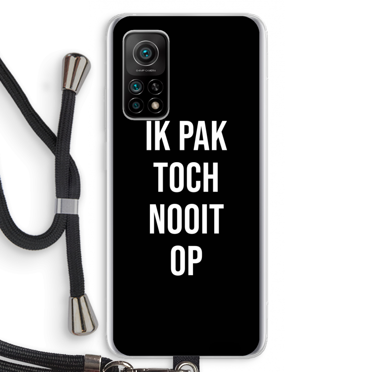 Ik pak nooit op - Zwart: Xiaomi Mi 10T 5G Transparant Hoesje met koord