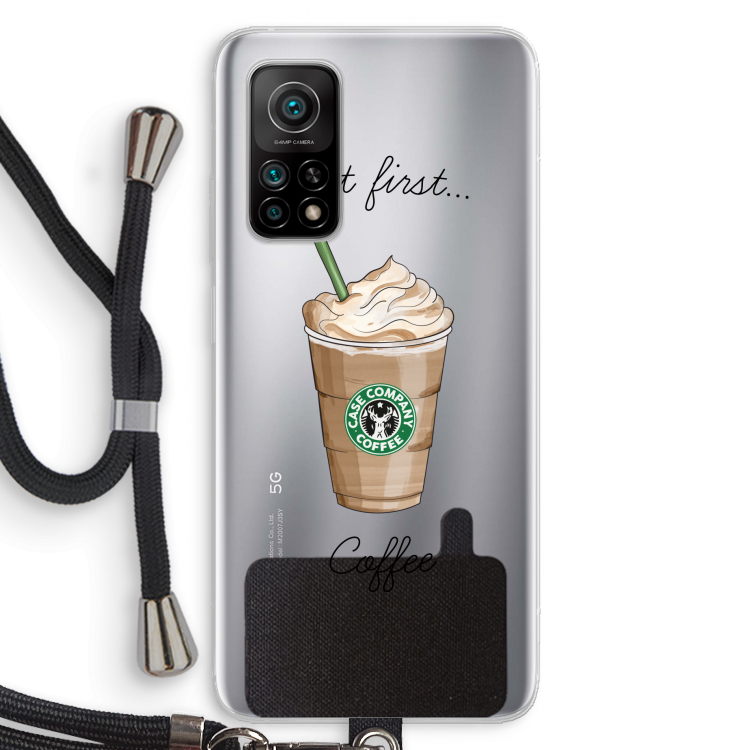 But first coffee: Xiaomi Mi 10T 5G Transparant Hoesje met koord