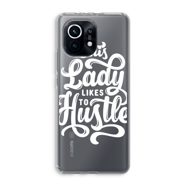 Hustle Lady: Xiaomi Mi 11 Transparant Hoesje