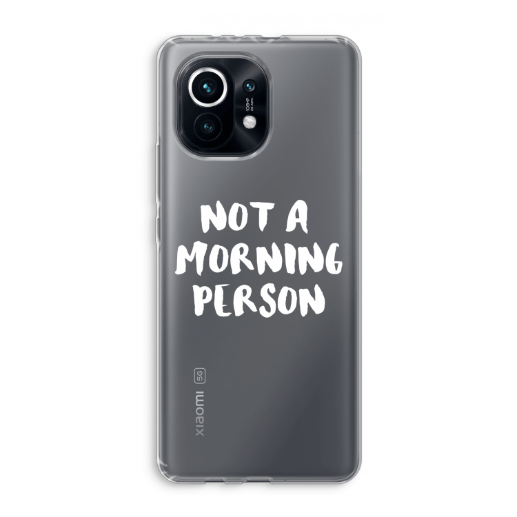 Morning person: Xiaomi Mi 11 Transparant Hoesje