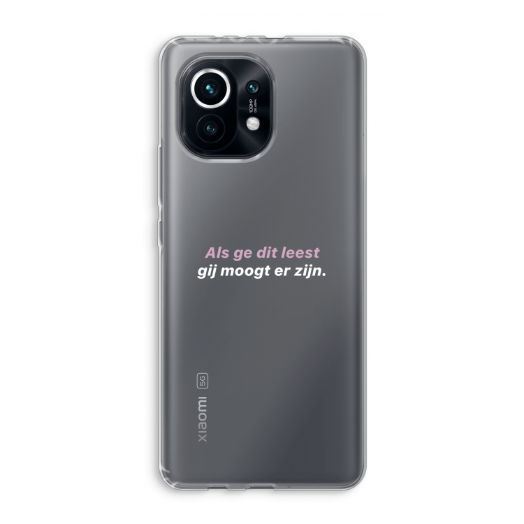 gij moogt er zijn: Xiaomi Mi 11 Transparant Hoesje