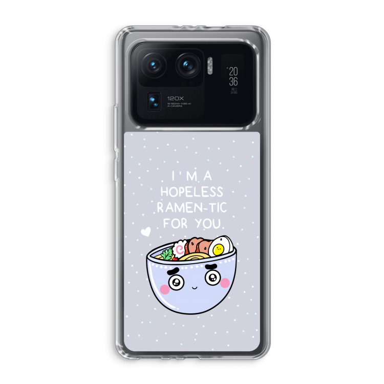 I'm A Hopeless Ramen-Tic For You: Xiaomi Mi 11 Ultra Transparant Hoesje