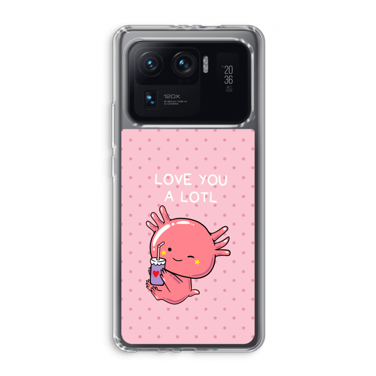 Love You A Lotl: Xiaomi Mi 11 Ultra Transparant Hoesje