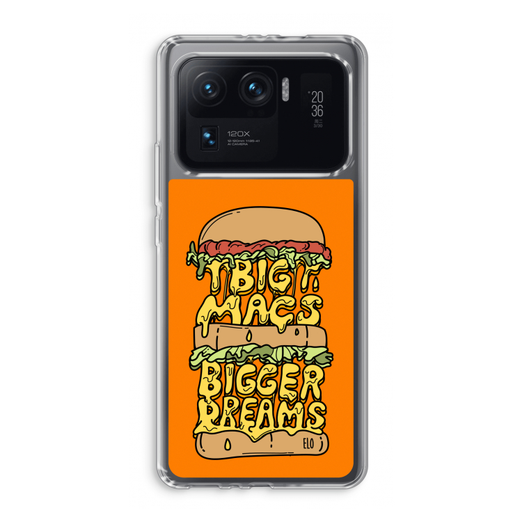 Big Macs Bigger Dreams: Xiaomi Mi 11 Ultra Transparant Hoesje