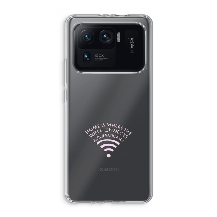 Home Is Where The Wifi Is: Xiaomi Mi 11 Ultra Transparant Hoesje