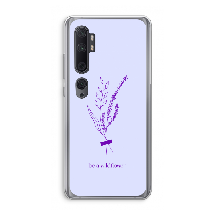 Be a wildflower: Xiaomi Mi Note 10 Pro Transparant Hoesje