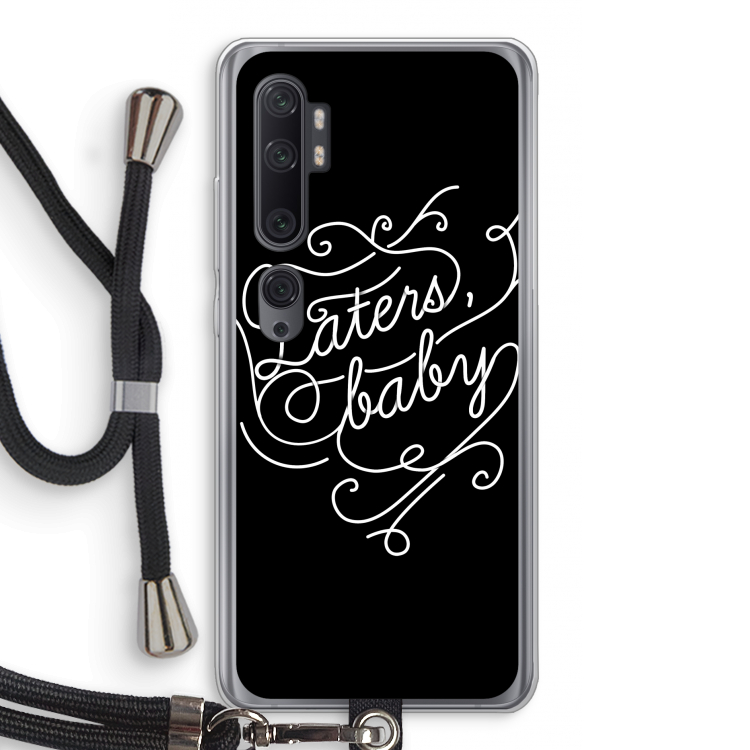 Laters, baby: Xiaomi Mi Note 10 Pro Transparant Hoesje met koord
