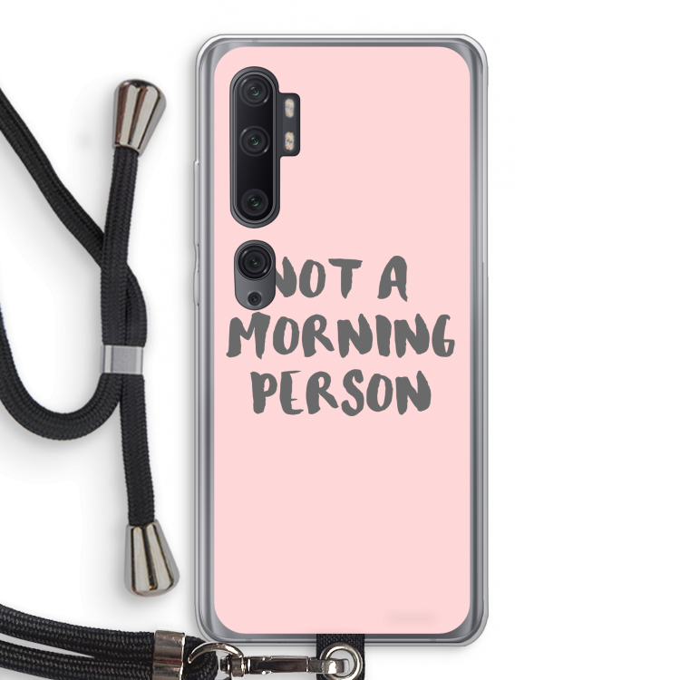 Morning person: Xiaomi Mi Note 10 Pro Transparant Hoesje met koord