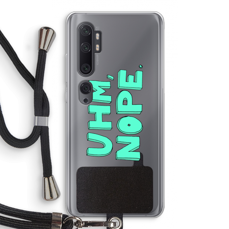 UHM, NOPE.: Xiaomi Mi Note 10 Pro Transparant Hoesje met koord