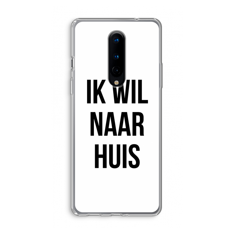 Ik wil naar huis: OnePlus 8 Transparant Hoesje