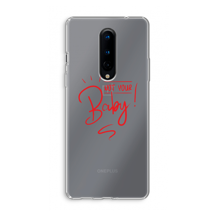 Not Your Baby: OnePlus 8 Transparant Hoesje