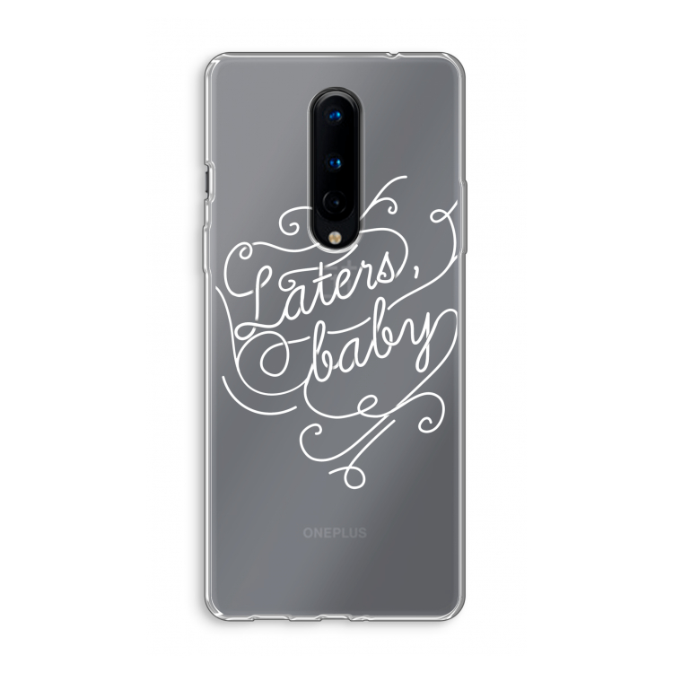 Laters, baby: OnePlus 8 Transparant Hoesje