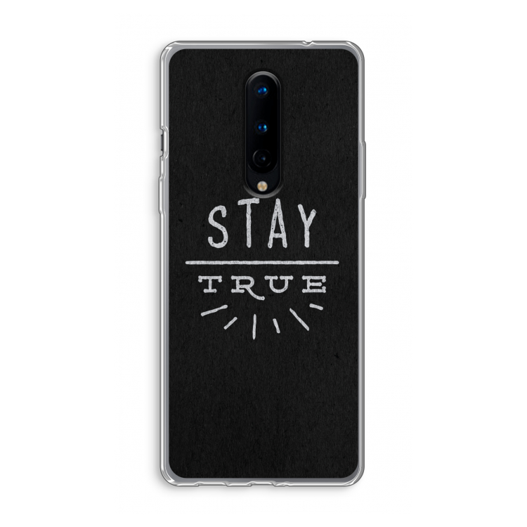 Stay true: OnePlus 8 Transparant Hoesje
