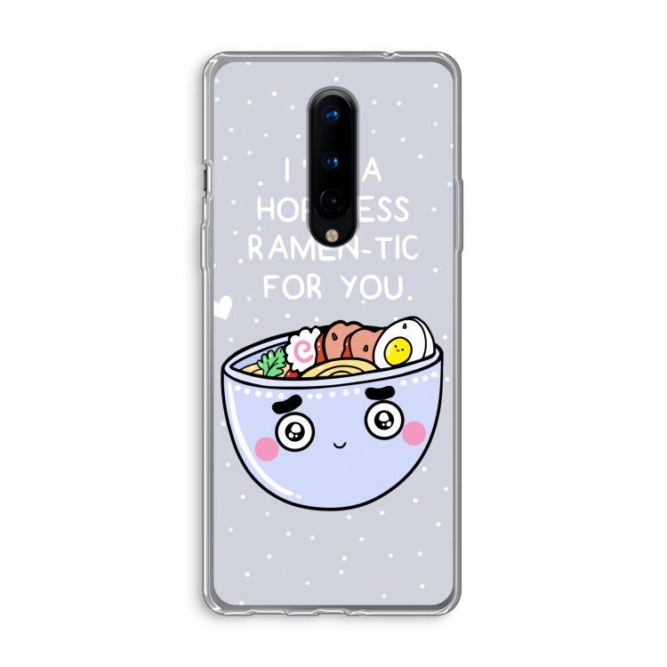 I'm A Hopeless Ramen-Tic For You: OnePlus 8 Transparant Hoesje