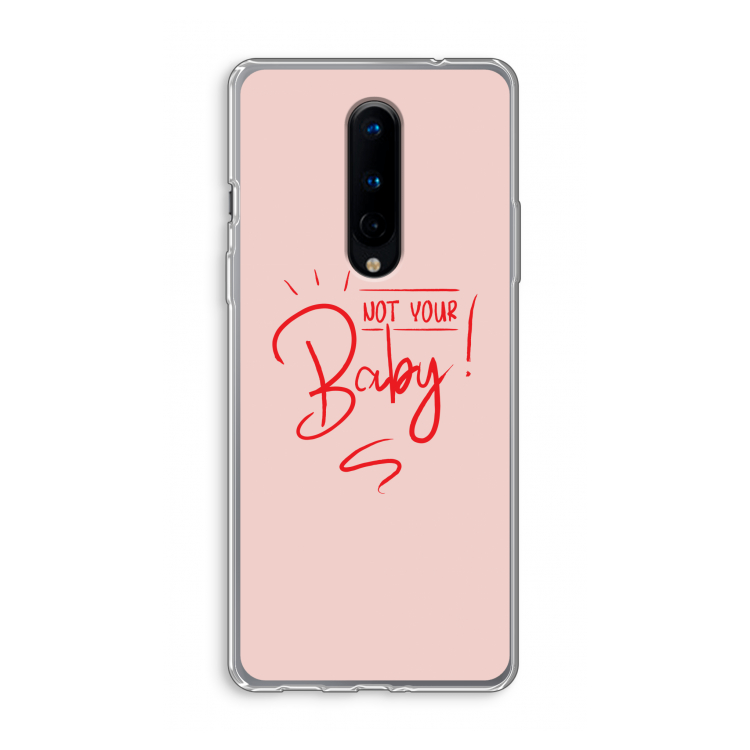 Not Your Baby: OnePlus 8 Transparant Hoesje