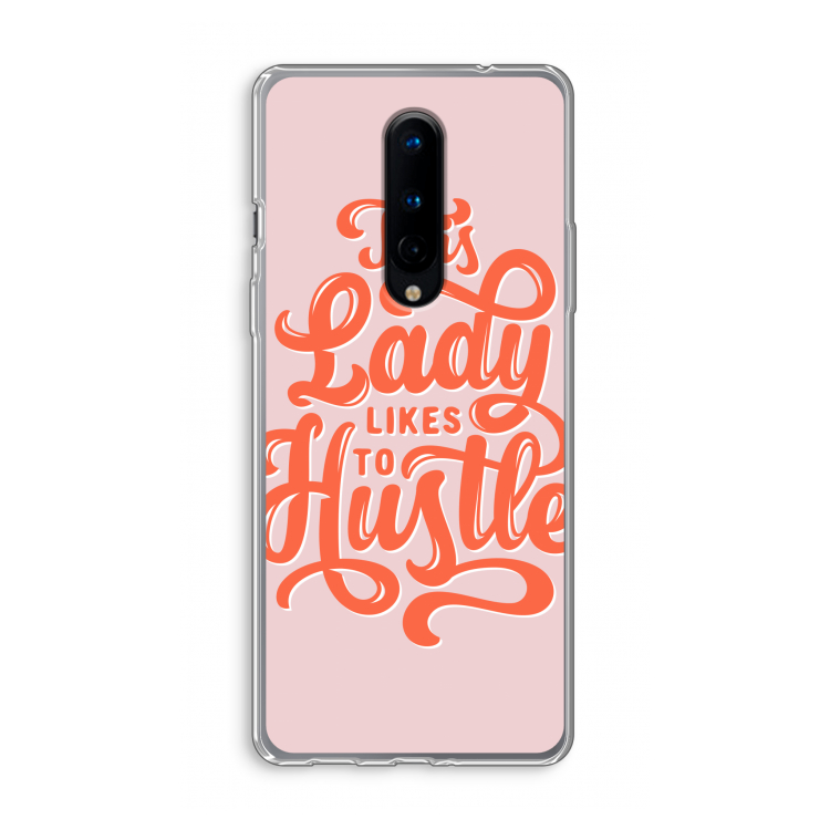 Hustle Lady: OnePlus 8 Transparant Hoesje
