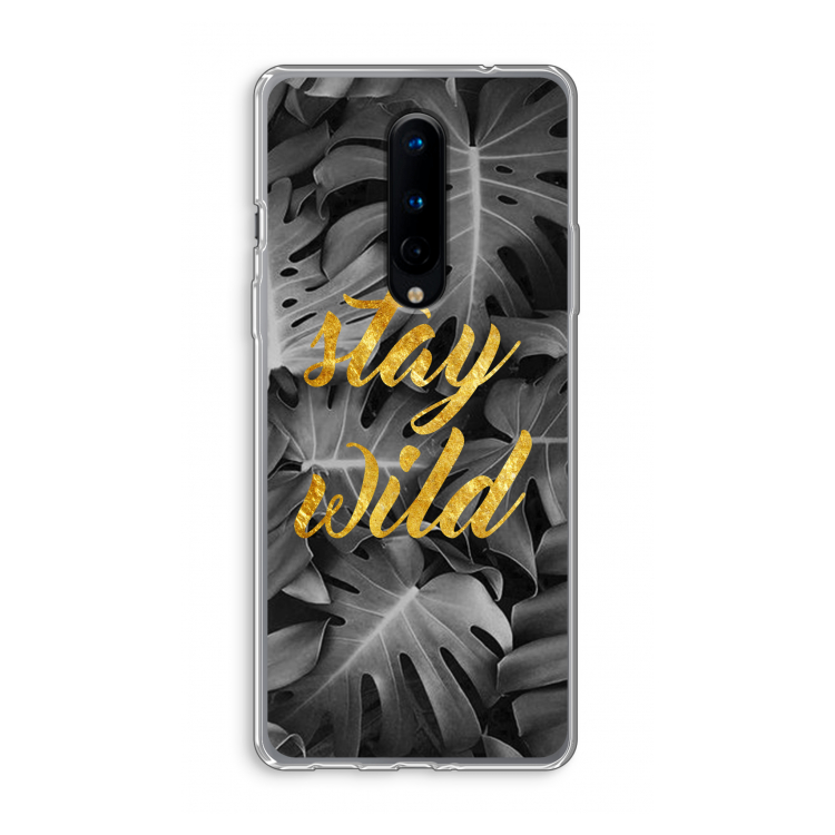 Stay wild: OnePlus 8 Transparant Hoesje